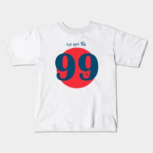 WE ARE 99% (blue) Kids T-Shirt